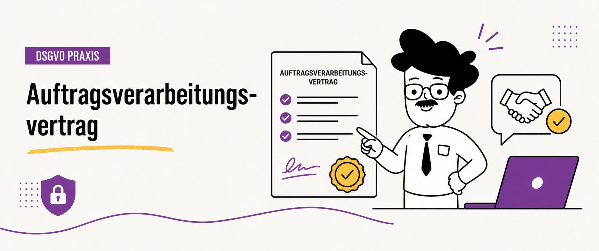 Data processing agreement (DPA): when you need one, what it must contain and when you don’t