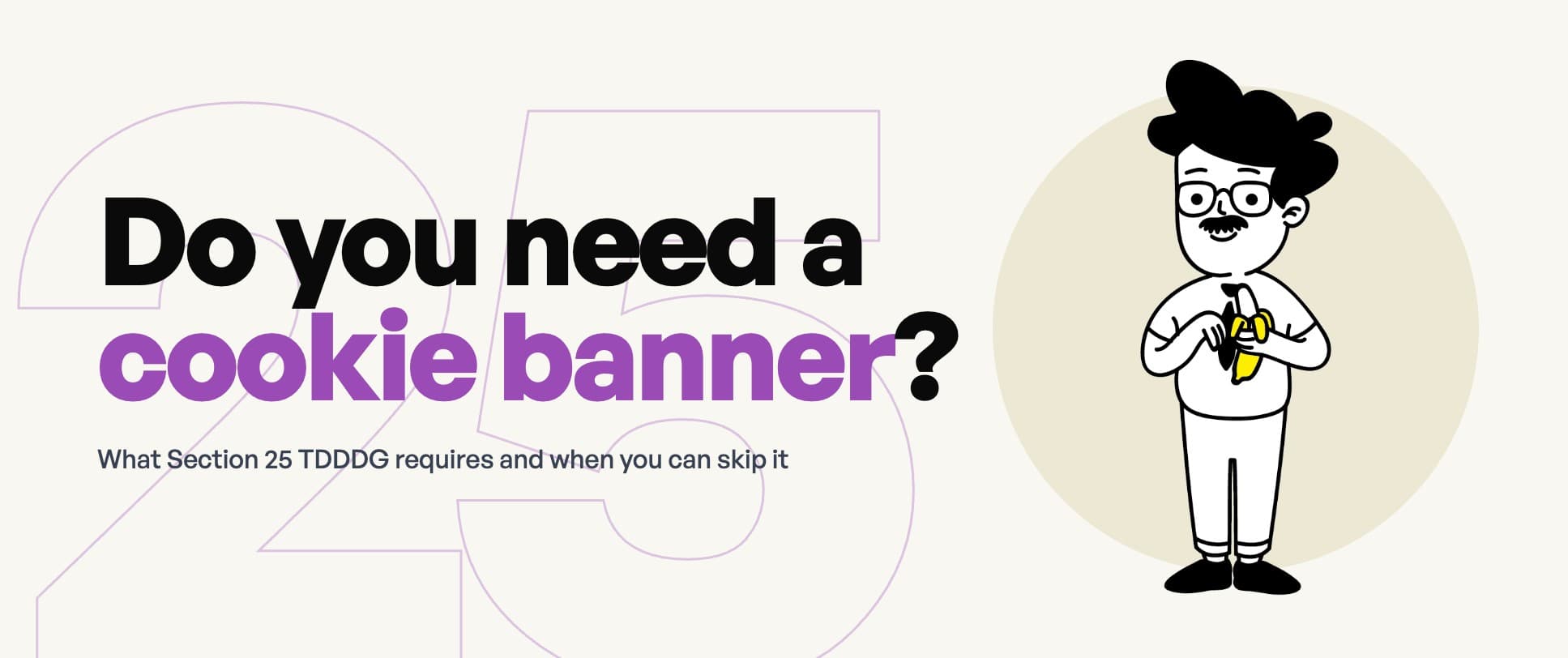 Cookie banner: when is it required?