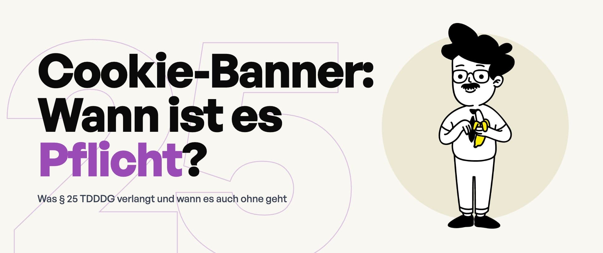 Cookie-Banner: Wann ist es Pflicht?